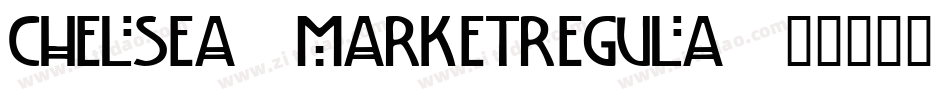 chelsea marketregula字体转换